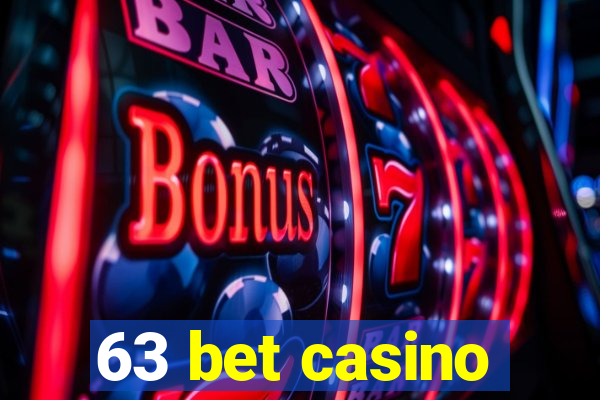 63 bet casino